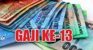 April Mendatang Pembayaran Gaji 13,14 Dirapel